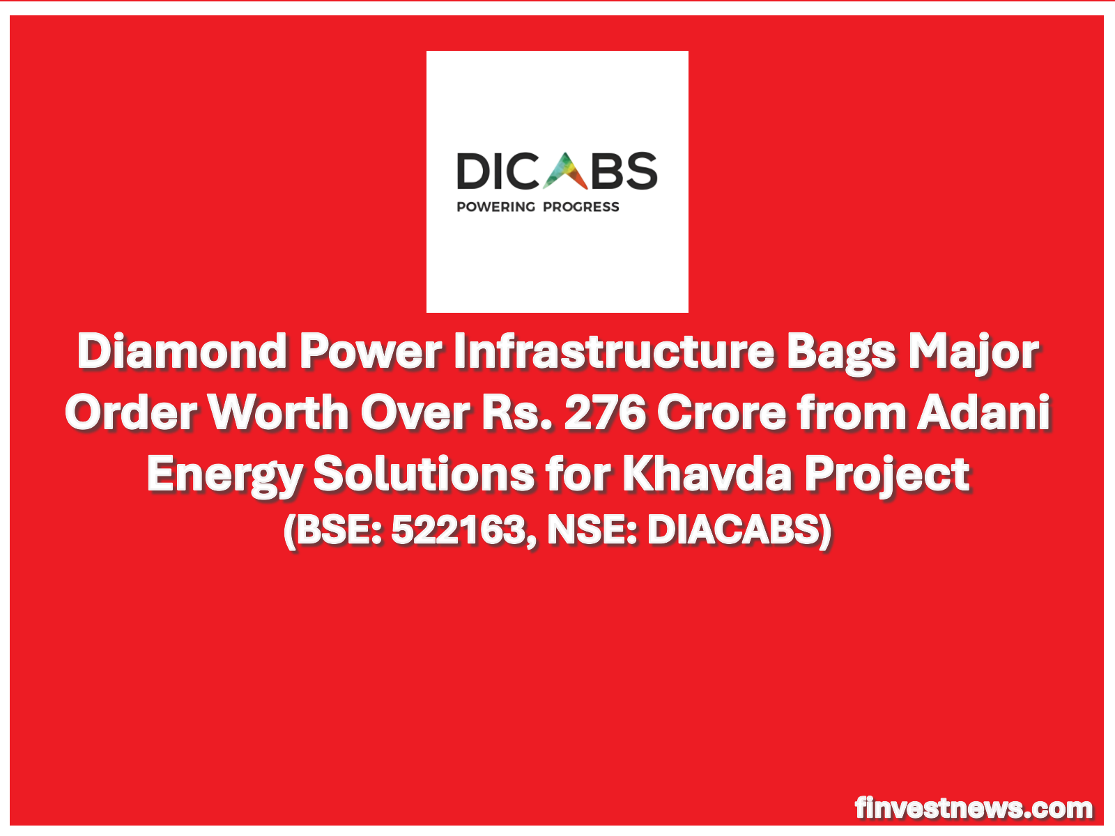 Diamond Power Infrastructure Bags Major Order Worth Over Rs. 276 Crore from Adani Energy Solutions for Khavda Project
