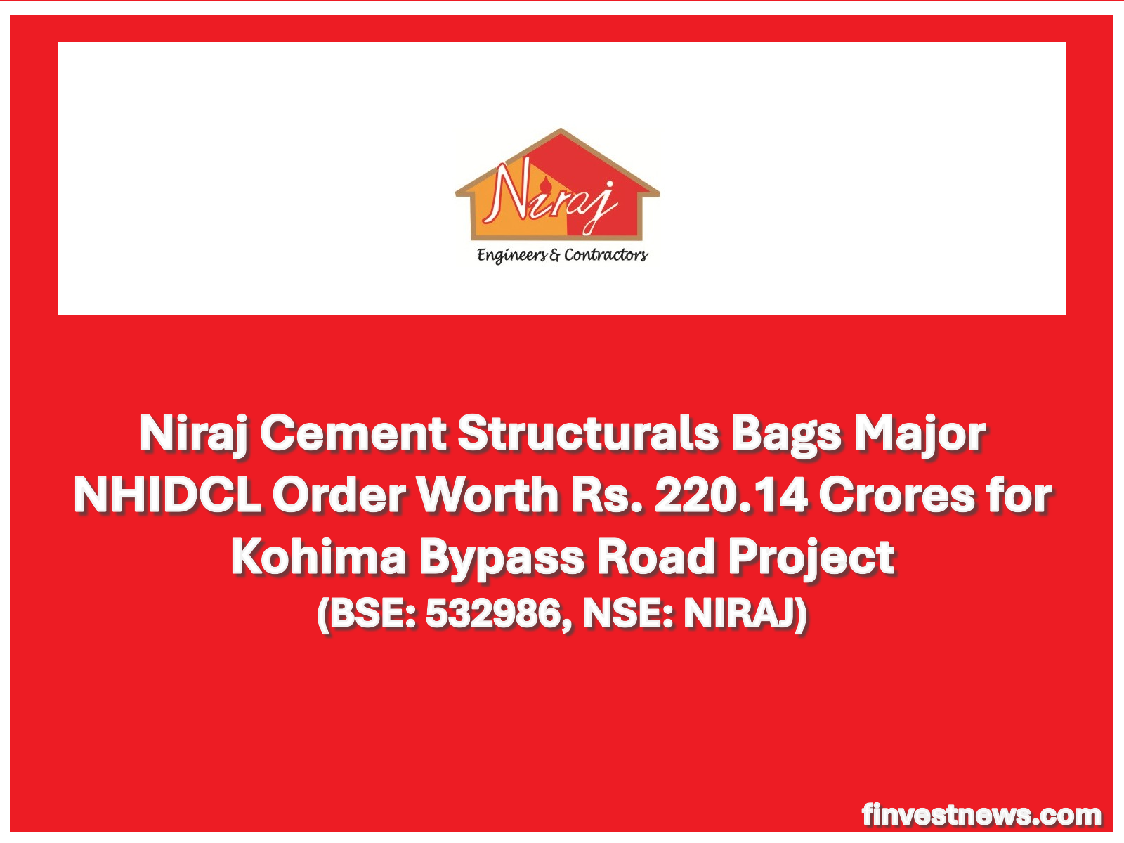 Niraj-Cement-Structurals-Bags-Major-NHIDCL-Order-Worth-Rs.-220.14-Crores-for-Kohima-Bypass-Road-Project.