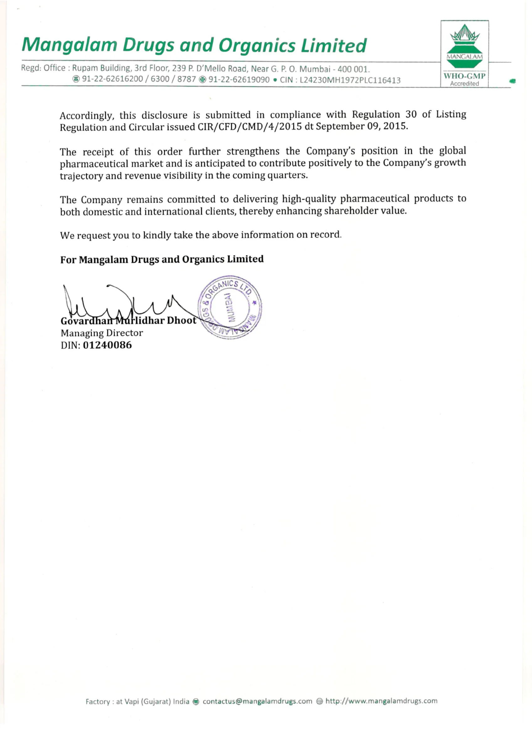 Conclusion of the Mangalam Drugs regulatory filing, confirming compliance with SEBI Listing Regulations. The document is signed by Govardhan Madhukar Dhoot, Managing Director, and includes the company's registered office and factory contact details.