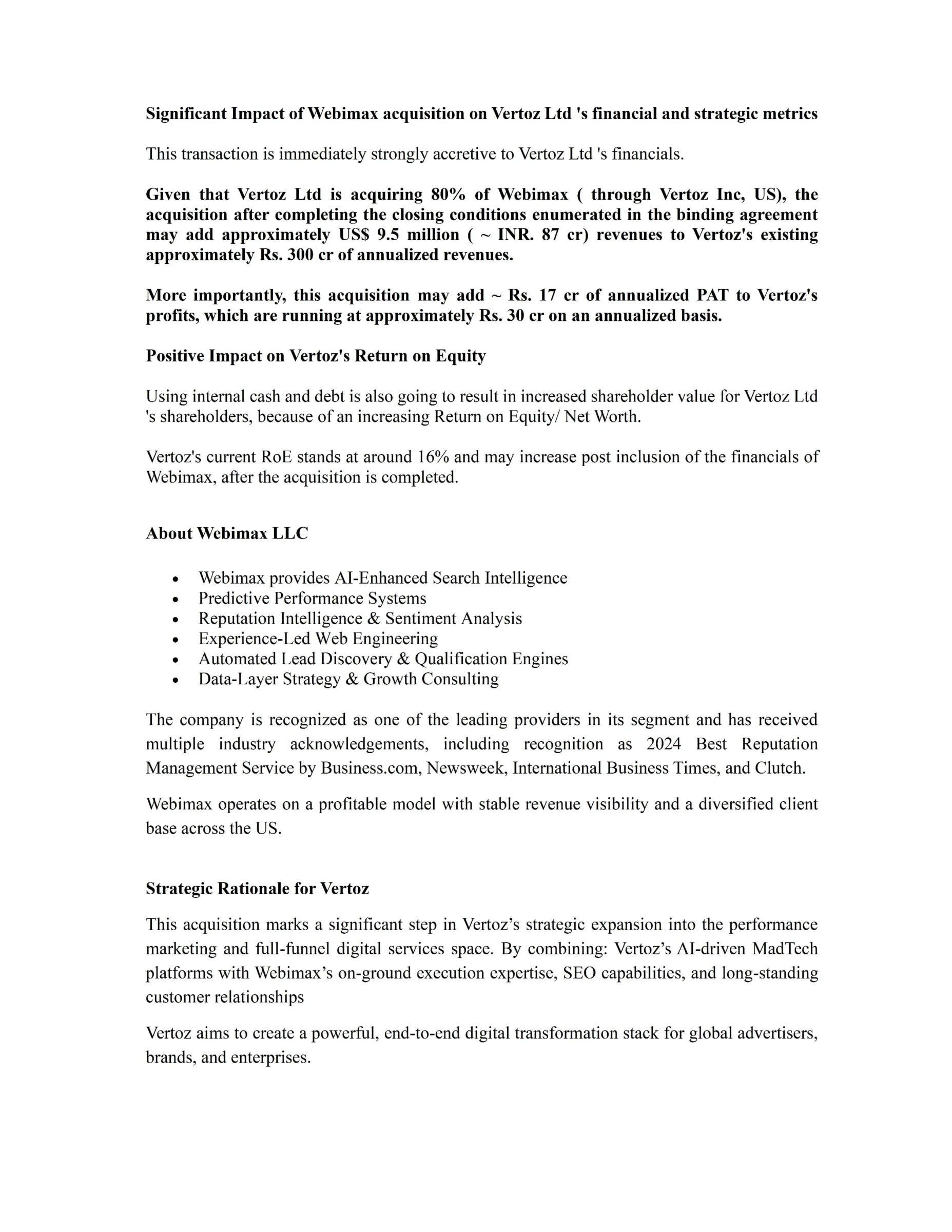 Vertoz Limited Announces Accretive Acquisition of US-Based Webimax LLC, Bolstering Global MadTech Presence - https://nsearchives.nseindia.com/corporate/VERTOZ_26112025103018_PR_sd.pdf Pg 3