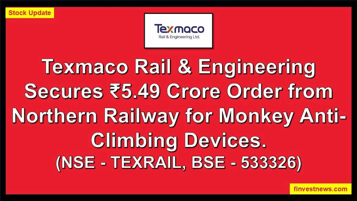 Texmaco Rail & Engineering Limited bags ₹5.49 crore contract from Northern Railway. Stock update banner with NSE TEXRAIL and BSE 533326 tickers. Railway infrastructure order news on Finvestnews.com.